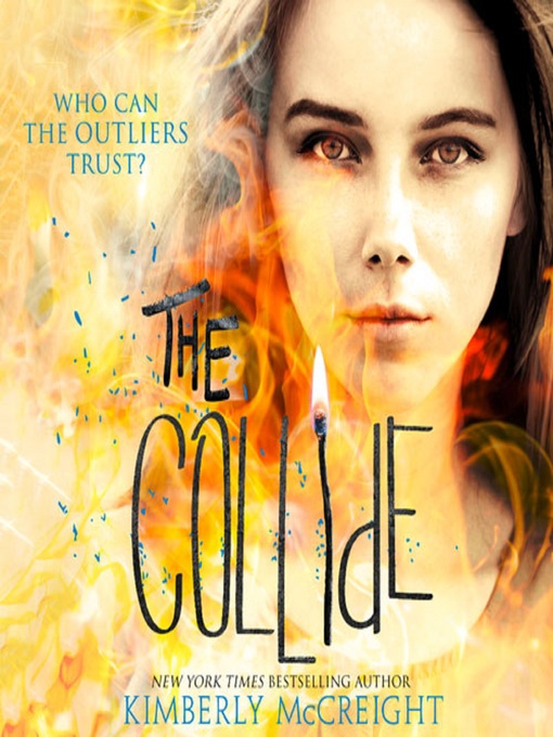 Title details for The Collide by Kimberly McCreight - Available